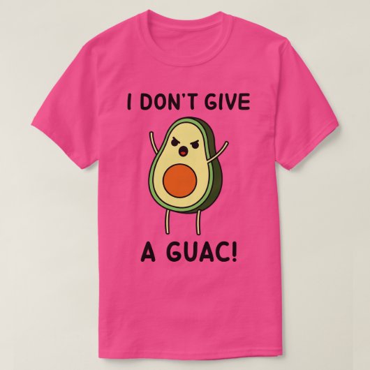 Avocado ik geef geen Guac T-shirt (Design voorkant)