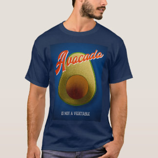 Avocado is geen groenten t-shirt
