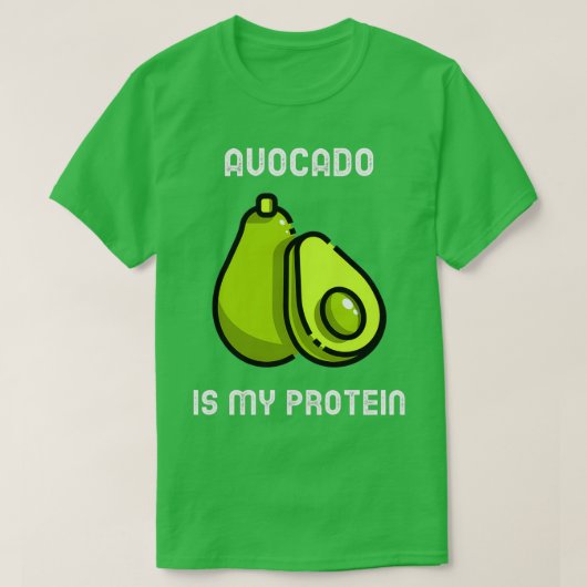 Avocado is mijn proteïne schattig Quote T SHIRT (Design voorkant)