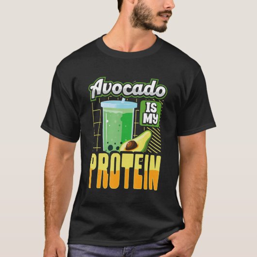 Avocado is mijn proteïne Shake Gym Workout Fitness T-shirt (Voorkant)