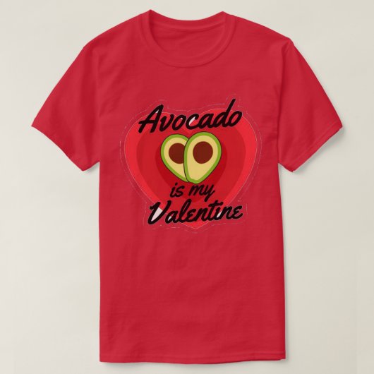 Avocado is mijn Valentijn 43 T-shirt (Design voorkant)
