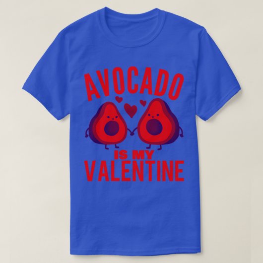 Avocado is mijn Valentijn 7 1 T-shirt (Design voorkant)