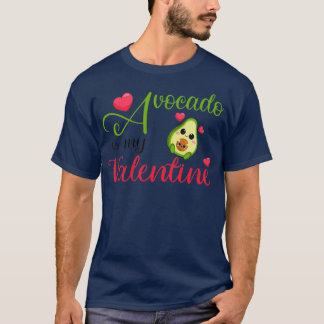 Avocado is mijn Valentijn 7 T-shirt