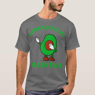 Avocado is mijn Valentijn Dabbing Avocado T-shirt