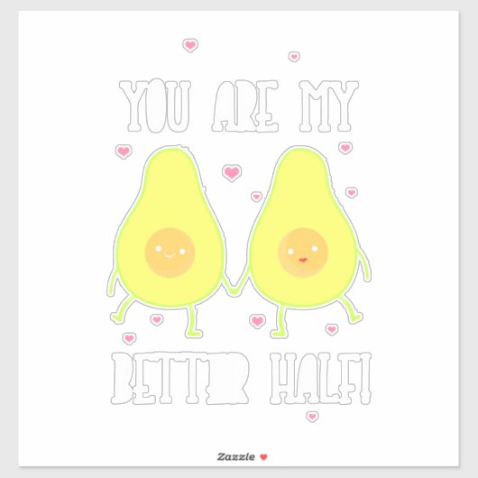 Avocado Je bent beter dan mijn helft Sticker (Vel)