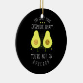 Avocado kan iedereen tevreden maken keramisch ornament (Rechts)
