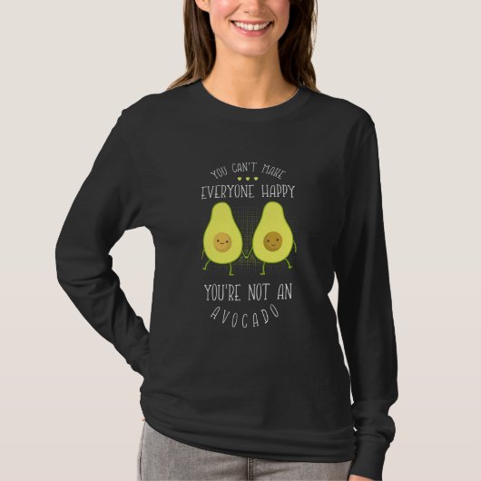 Avocado kan iedereen tevreden maken t-shirt (Voorkant)