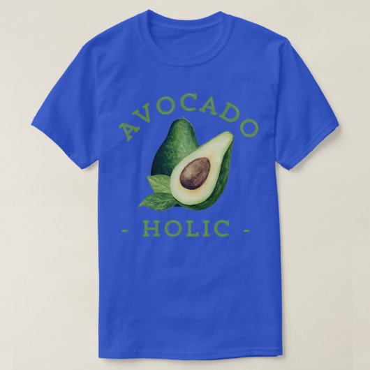 Avocado Lover Gift Avocado Holic T-shirt (Design voorkant)