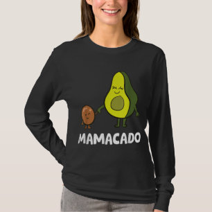 Avocado Mama Avocado Ma Funny Avocado Mamacado T-shirt