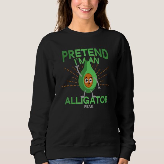 Avocado Pretend I'm An Alligator Pear Men Women Ki Trui (Voorkant)