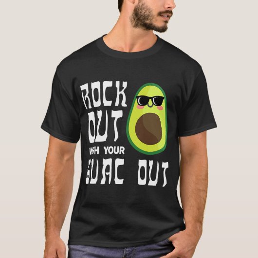 Avocado Rock Guac out-training Gym Personal Traine T-shirt (Voorkant)