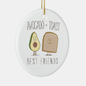 Avocado + Toast Best Friends Funny Ornament (Rechts)
