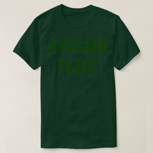 AVOCADO TOAST GIFT IDEA T-SHIRT (Design voorkant)
