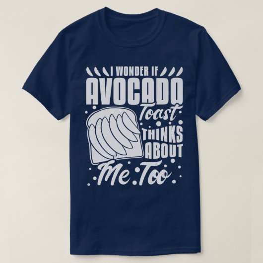 Avocado Toast Recipe Seasoning BreadT-Shirt T-shirt (Design voorkant)