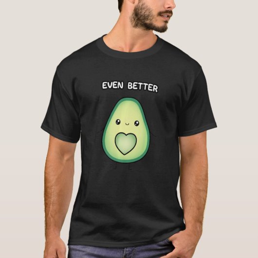 Avocado Together We're Even Better Couples T-shirt (Voorkant)
