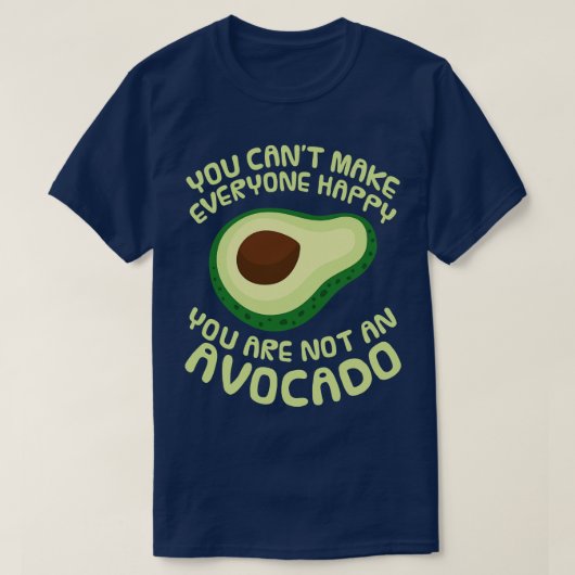 Avocado U bent geen advocaat (2) T-shirt (Design voorkant)