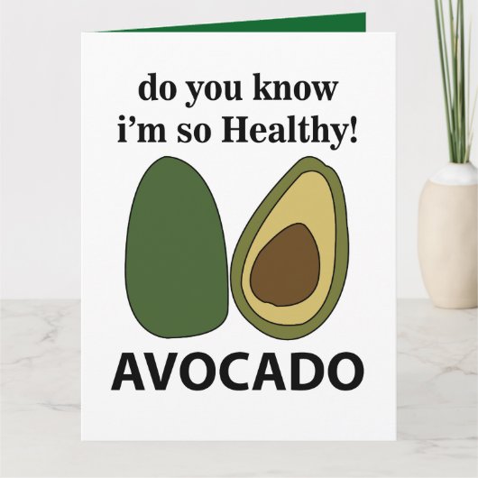 Avocado Weet je dat ik zo gezond ben Avocado? Kaart (Voorkant)
