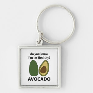 Avocado Weet je dat ik zo gezond ben Avocado? Sleutelhanger