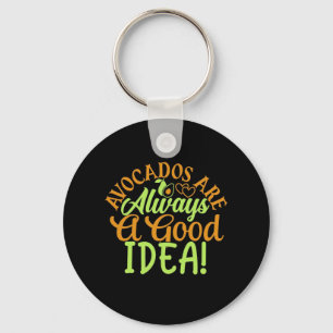 Avocados zijn altijd een goed idee sleutelhanger