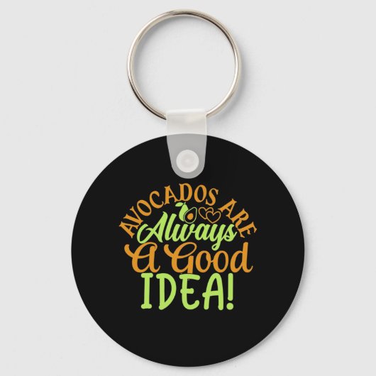 Avocados zijn altijd een goed idee sleutelhanger (Voorkant)