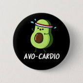 Avocardio Funny Excercise Avocado Pun Dark BG Ronde Button 5,7 Cm (Voorkant)