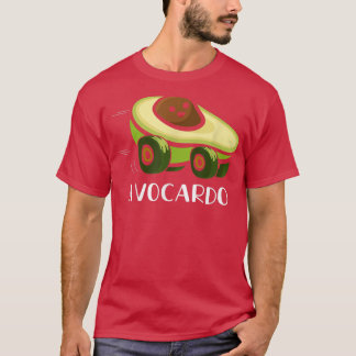 Avocardo Avocado Car Funny Pun Avocado Humor Lover T-shirt