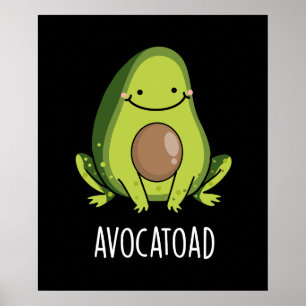 Avocatoad Grappige Avocado Toad Pun Dark BG Poster