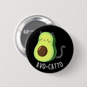 Avocatto Funny Avocado Cat Pun Dark BG Ronde Button 5,7 Cm (Voorkant /achterkant)