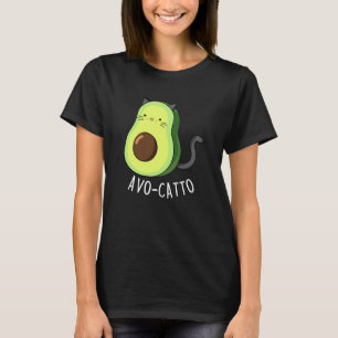 Avocatto Funny Avocado Cat Pun Dark BG T-shirt