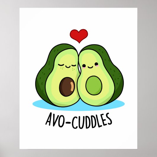 Avocuddles Cute Loving Avocado Couple Pun Poster (Voorkant)
