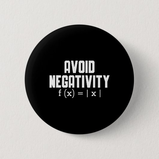 Avoid Negativity Funny Teacher Math Equation Quote Ronde Button 5,7 Cm (Voorkant)