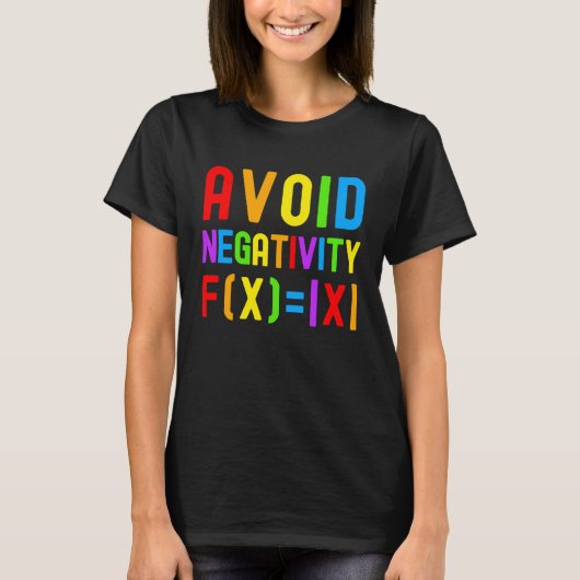 Avoid Negativity   Kids Math Math Equation Math Ge T-shirt (Voorkant)
