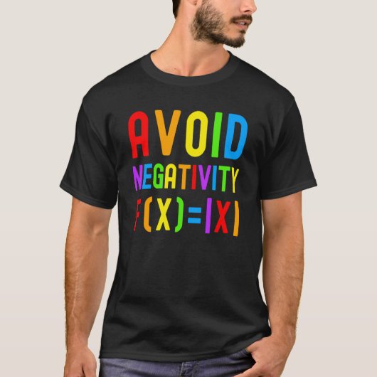 Avoid Negativity Kids Math Math Equation Math Gee T-shirt (Voorkant)