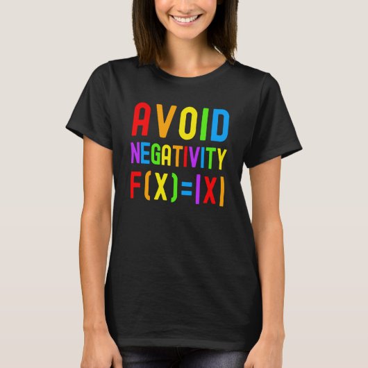 Avoid Negativity Kids Math Math Equation Math Gee T-shirt (Voorkant)