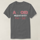 Avoid Negativity Math Pun Equation Math Teacher T-shirt (Design voorkant)