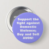 Avon: Huiselijk geweld Ronde Button 7,6 Cm (Voorkant /achterkant)