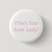 Avon Lady Button (Voorkant)