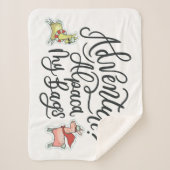 Avontuur? Alpaca My Bags Sherpa Deken (Voorkant)