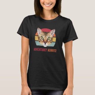 Avontuur Altijd Abessijnse Kat Grappige Kitten Poe T-shirt