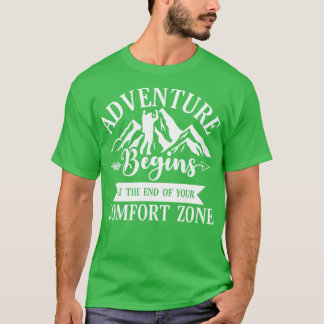 Avontuur begint aan het einde van je comfortzone t-shirt