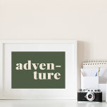 avontuur | Eenvoudig Inspirerend prijsopgave groen Poster<br><div class="desc">Dit eenvoudige en stijlvolle poster van de muurkunst kenmerkt het inspirerend woord - avontuur - in bosgroene en witte,  moderne,  minimalistische typografie. Geweldig cadeauidee voor reisliefhebbers,  ontdekkingsreizigers en avonturiers.</div>