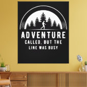 Avontuur genaamd Funny Outdoors en Natuur Quote Canvas Afdruk (Insitu (Woonkamer))