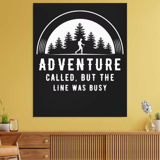 Avontuur genaamd Funny Outdoors en Natuur Quote Canvas Afdruk (Insitu (Woonkamer))