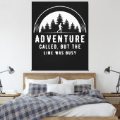 Avontuur genaamd Funny Outdoors en Natuur Quote Canvas Afdruk (Insitu (Slaapkamer))