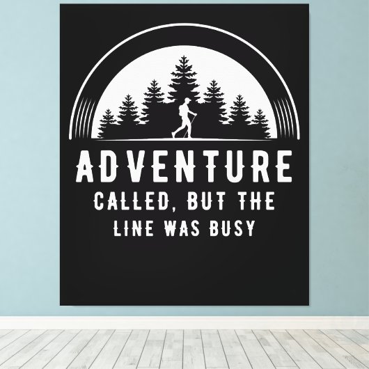 Avontuur genaamd Funny Outdoors en Natuur Quote Canvas Afdruk (Insitu (Houten vloer))