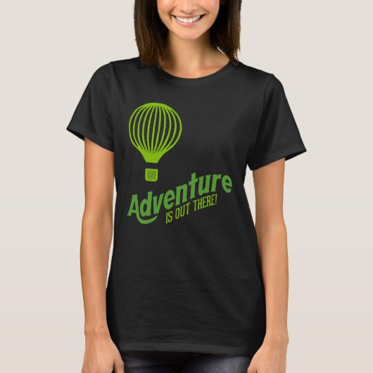 Avontuur is daar 2 t-shirt (Voorkant)