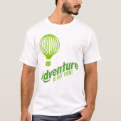 Avontuur is daar 2 t-shirt (Voorkant)