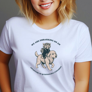 Avontuur van twijfelachtig oordeel Funny shirt 