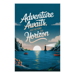 Avontuur wacht, net voorbij de horizon perfect poster
