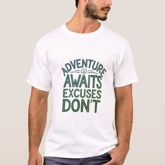 Avontuur wacht op excuses shirt niet (Voorkant)